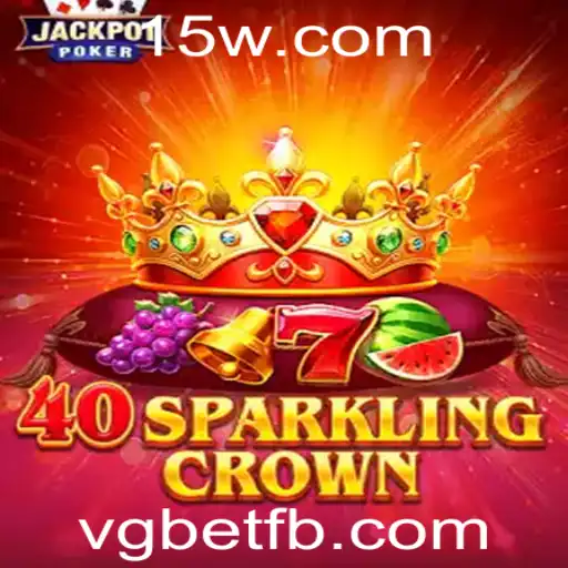 Explorando o Jogo 40SparklingCrown da vgbet: Uma Aventura Brilhante no Mundo dos Cassinos