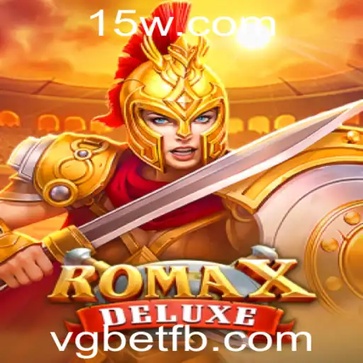 Explorando o Universo de RomaXDeluxe: Uma Nova Experiência de Jogo com vgbet